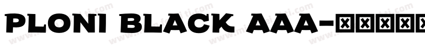 ploni black AAA字体转换